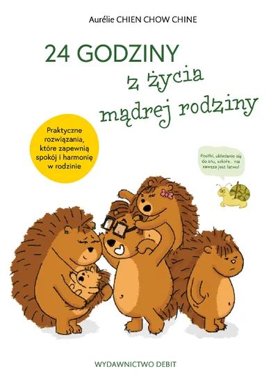 24 godziny z życia mądrej rodziny