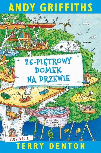 26-piętrowy domek na drzewie