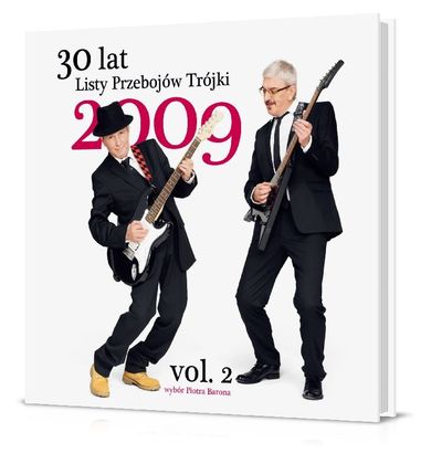 30 lat Listy Przebojów Trójki. Rok 2009. Vol. 2. CD