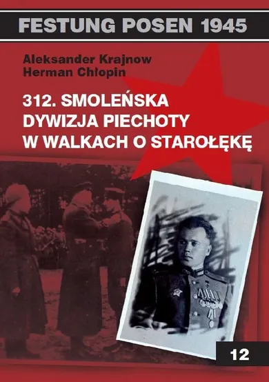 312 Smoleńska Dywizja Piechoty w walkach o Starołękę