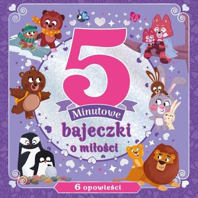 5 - minutowe bajeczki o miłości