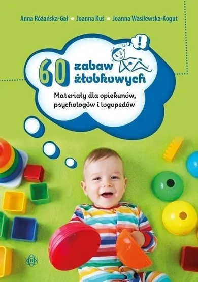 60 zabaw żłobkowych. Nowe wydanie