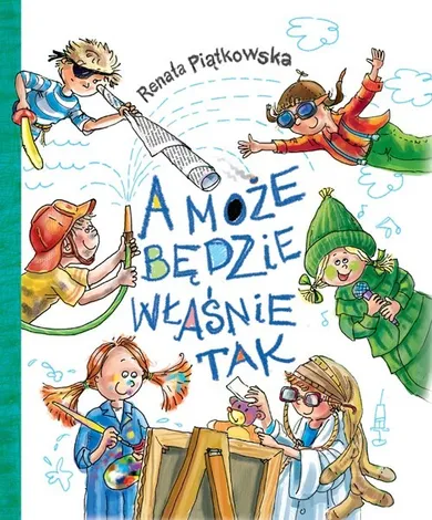 A może będzie właśnie tak