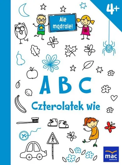 ABC. Czterolatek wie