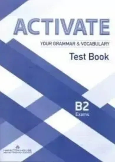 Activate Your Grammar & Vocabulary B2 Tests