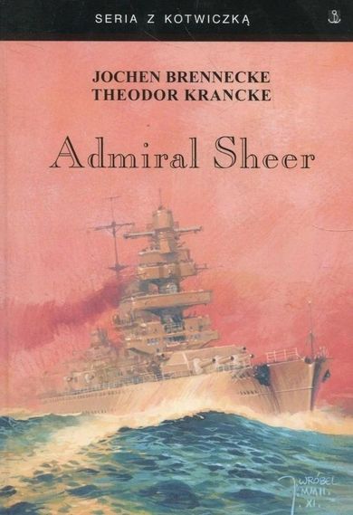 Admiral Sheer. Krążownik dwóch oceanów