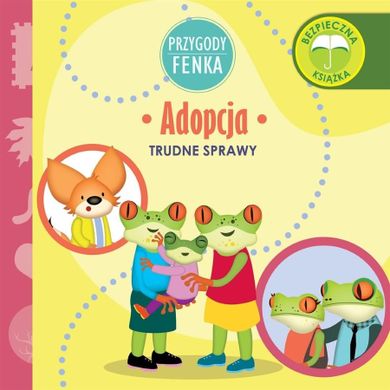 Adopcja. Przygody Fenka