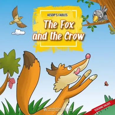 Aesop's Fables: The Fox and the Crow