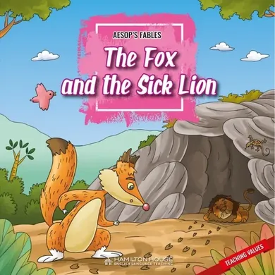 Aesop's Fables: The Fox and the Sick Lion
