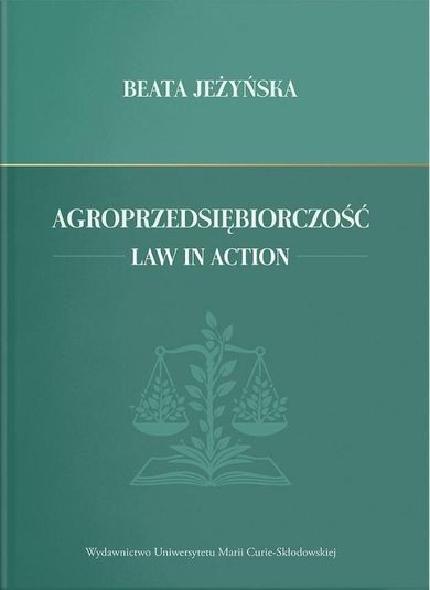 Agroprzedsiębiorczość. Law in Action