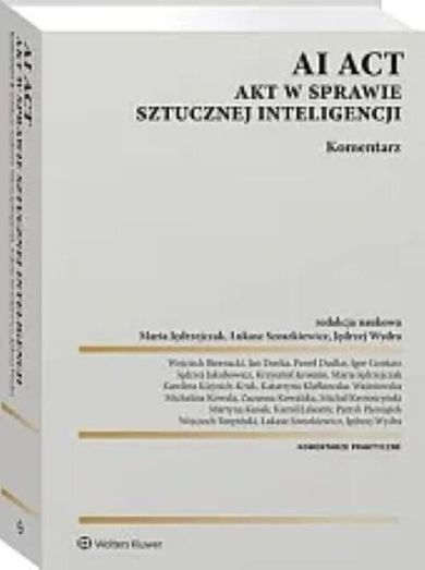 AI Act Akt w sprawie sztucznej inteligencji. Komentarz