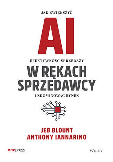 AI w rękach sprzedawcy. Jak zwiększyć efektywność sprzedaży i zdominować rynek