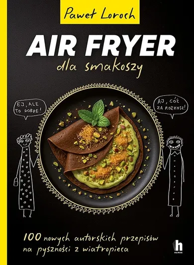 AirFryer dla smakoszy