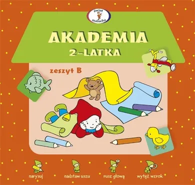 Akademia 2-latka. Zeszyt B