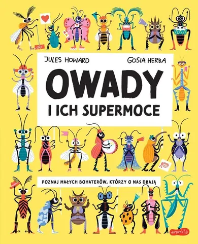Akademia mądrego dziecka. Owady i ich supermoce