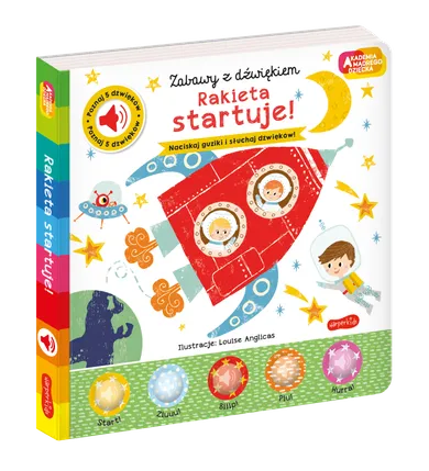 Akademia Mądrego Dziecka. Zabawy z dźwiękiem. Rakieta startuje!