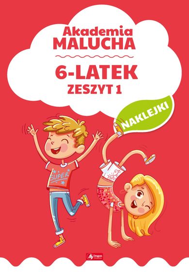 Akademia malucha. 6-latek. Zeszyt 1