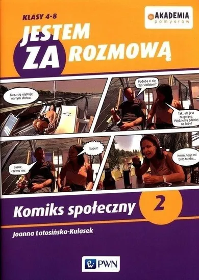 Akademia pomysłów. Jestem ZA rozmową. Klasy 4-8