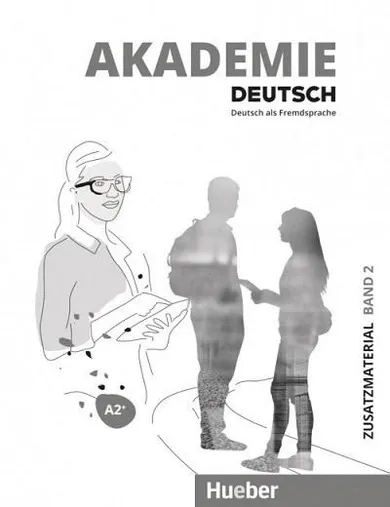 Akademie Deutsch A2+ Tom 2. Materiały dodatkowe