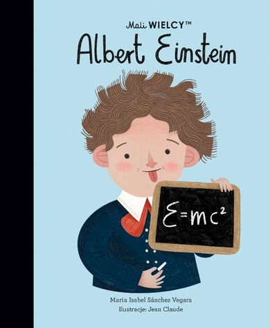 Albert Einstein. Mali WIELCY