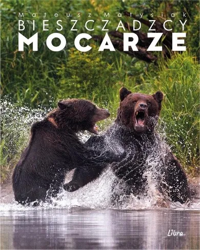 Album Bieszczadzcy mocarze. Walka niedźwiedzi