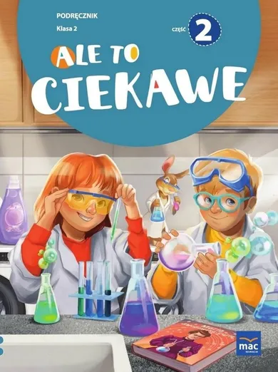 Ale to ciekawe SP 2. Podręcznik. Część 2