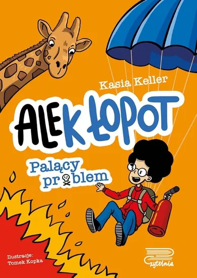 Ale(k) Łopot. Tom 2. Palący problem