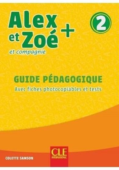 Alex et Zoe plus 2. Przewodnik metodyczny