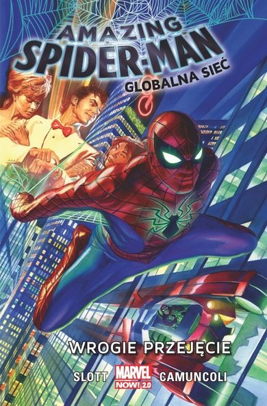 Amazing Spider-Man. Globalna sieć. Tom 1. Wrogie przejęcie