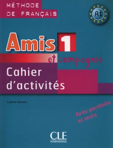 Amis et compagnie 1. Ćwiczenia A1 + CD