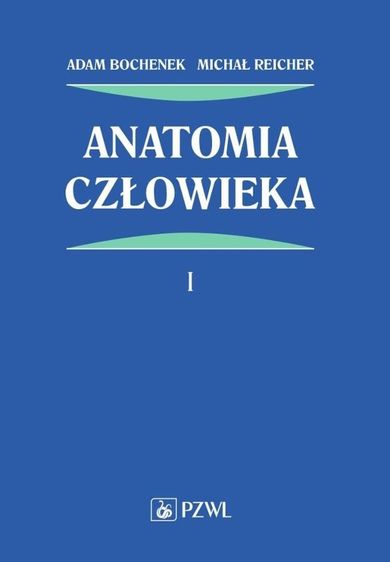 Anatomia człowieka. Tom 1