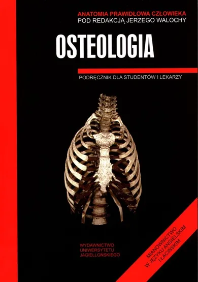 Anatomia prawidłowa człowieka. Osteologia