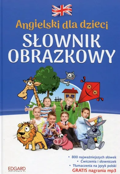 Angielski dla dzieci. Słownik obrazkowy