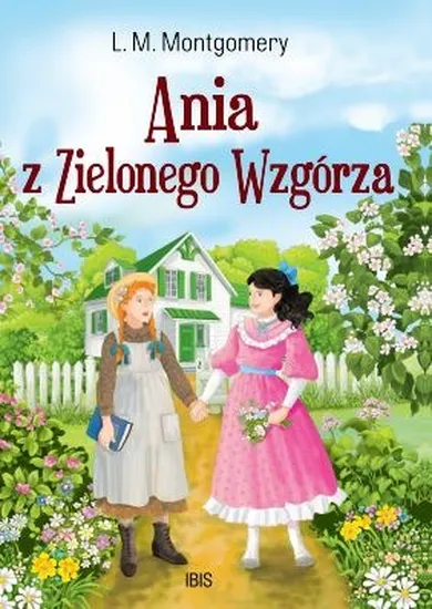 Ania z Zielonego Wzgórza