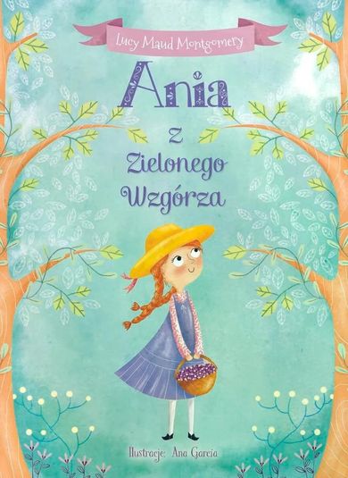 Ania z Zielonego Wzgórza