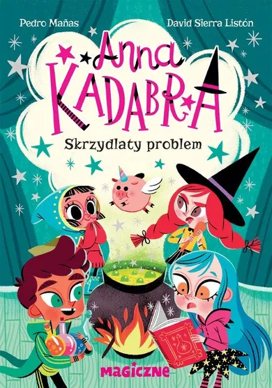 Anna Kadabra. Skrzydlaty problem