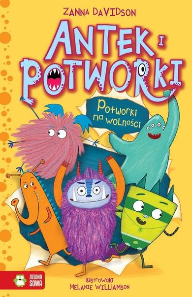 Antek i potworki. Potworki na wolności. Tom 2