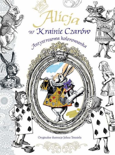 Antystresowa kolorowanka. Alicja w krainie czarów