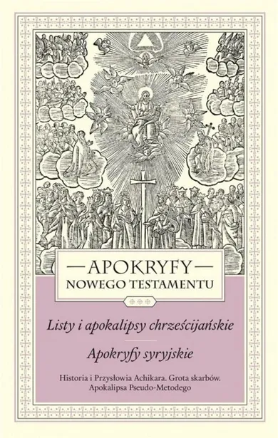 Apokryfy Nowego Testamentu. Tom 3