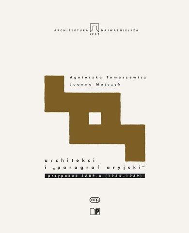 Architektura jest najważniejsza. Tom 10. Architekci