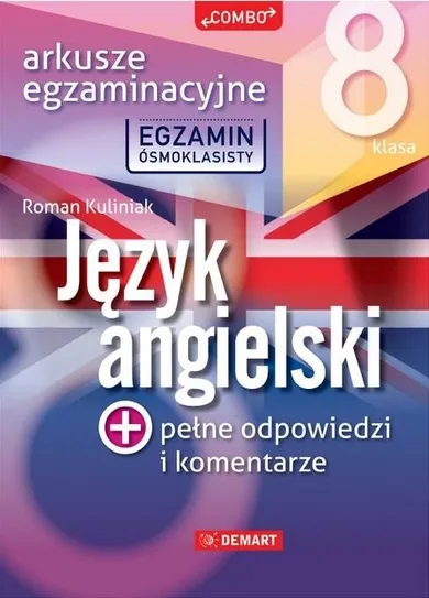 Arkusze egzaminacyjne z j. angielskiego dla 8-klasisty