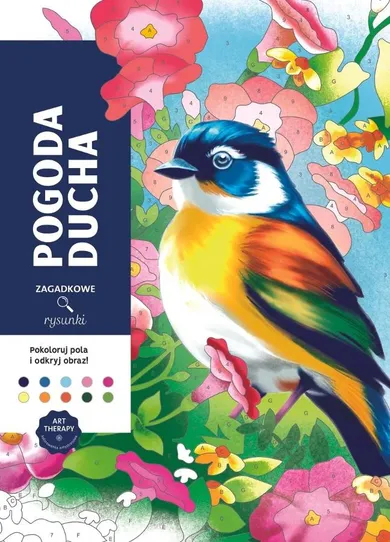 Art therapy. Kolorowanka antystresowa. Pogoda ducha. Zagadkowe rysunki