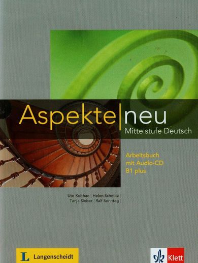 Aspekte Neu B1 plus. Mittelstufe Deutsch Arbeitsbuch + CD