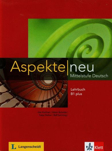 Aspekte Neu B1 plus. Mittelstufe Deutsch Lehrbuch