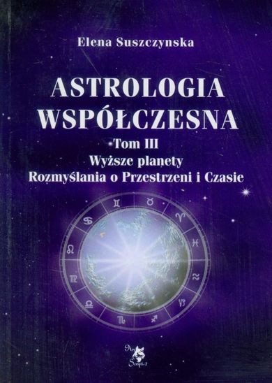 Astrologia współczesna. Tom III. Wyższe planety