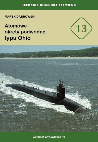 Atomowe okręty podwodne typu Ohio (TW XXIW tom 13)