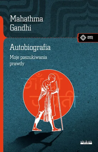 Autobiografia. Moje poszukiwania prawdy