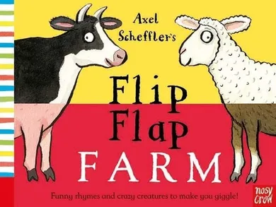 Axel Scheffler’s Flip Flap. Farm