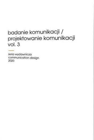 Badanie komunikacji. Projektowanie komunikacji