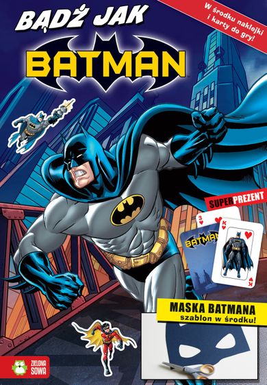 Bądź jak Batman